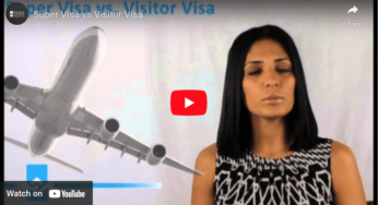 Super Visa vs Visitor Visa Video