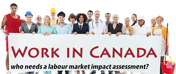 Who-Needs-a-Labour-Market-Impact-Assessment-LMIA.png