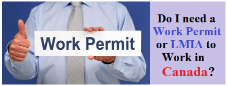 do-I-need-work-permit-lmia-to-work-in-canada.png