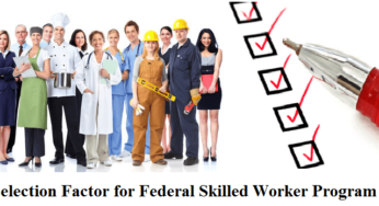 Selection Factor for Federal Skilled Worker Program