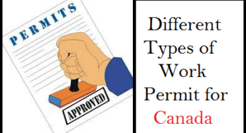 Different Types of Work Permit for Canada