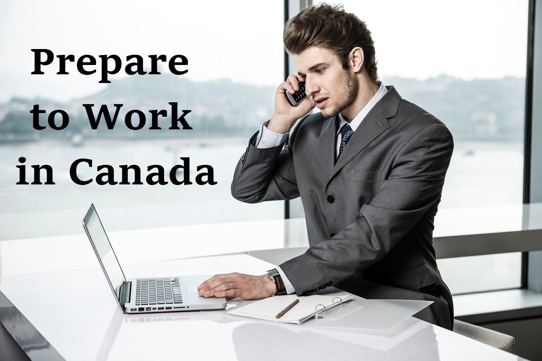 Prepare-to-Work-in-Canada.jpg