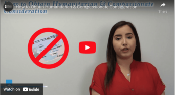 How to Obtain Humanitarian & Compassionate Consideration
