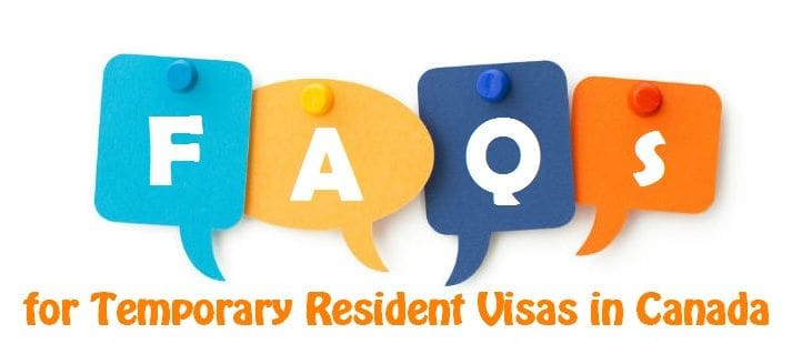 FAQs-for-Temporary-Resident-Visas-in-Canada.jpg