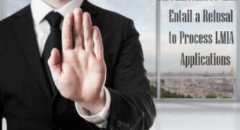 Circumstances that Entail a Refusal to Process LMIA Applications