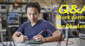 Work permits for Students Questions and Answers