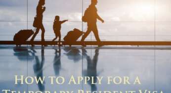 How to Apply for a Temporary Resident Visa