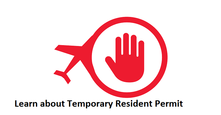 Crucial-Information-Regarding-the-Temporary-Resident-Permit.png