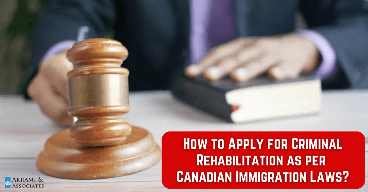 How-to-Apply-for-Criminal-Rehabilitation-as-per-Canadian-Immigration-Laws.png